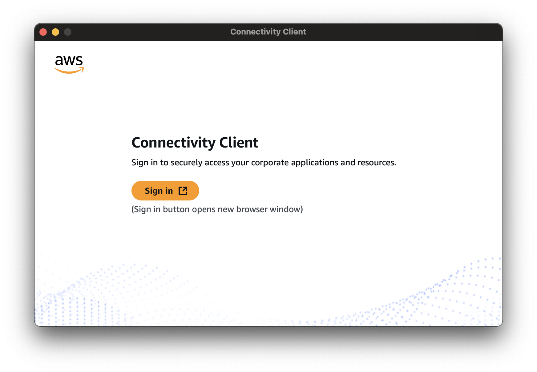 Figure 10: Connectivity Client Sign in screen