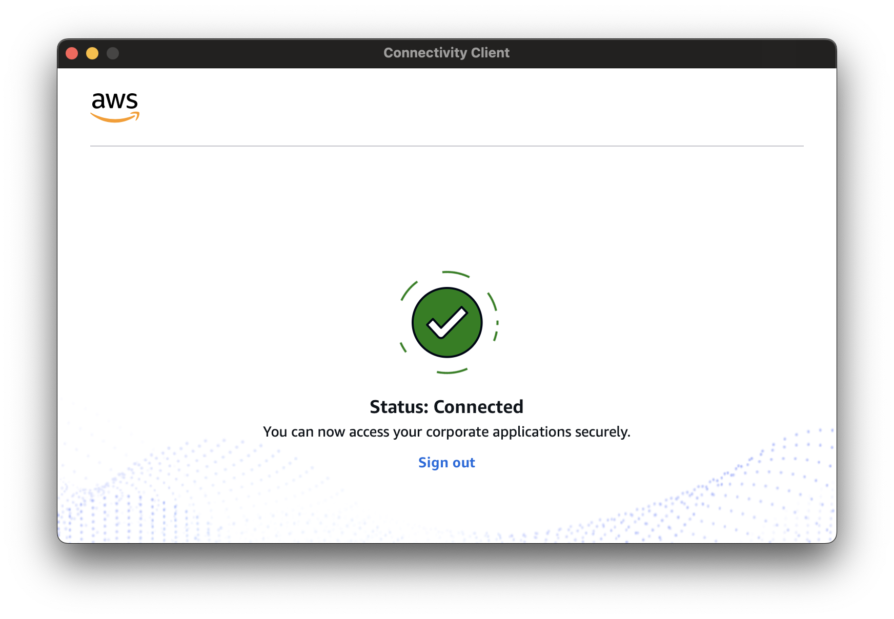 Figure 13: Connectivity Client status when it is connected