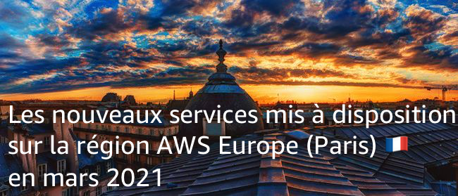 Nouveaux Services à Paris Mars 2021