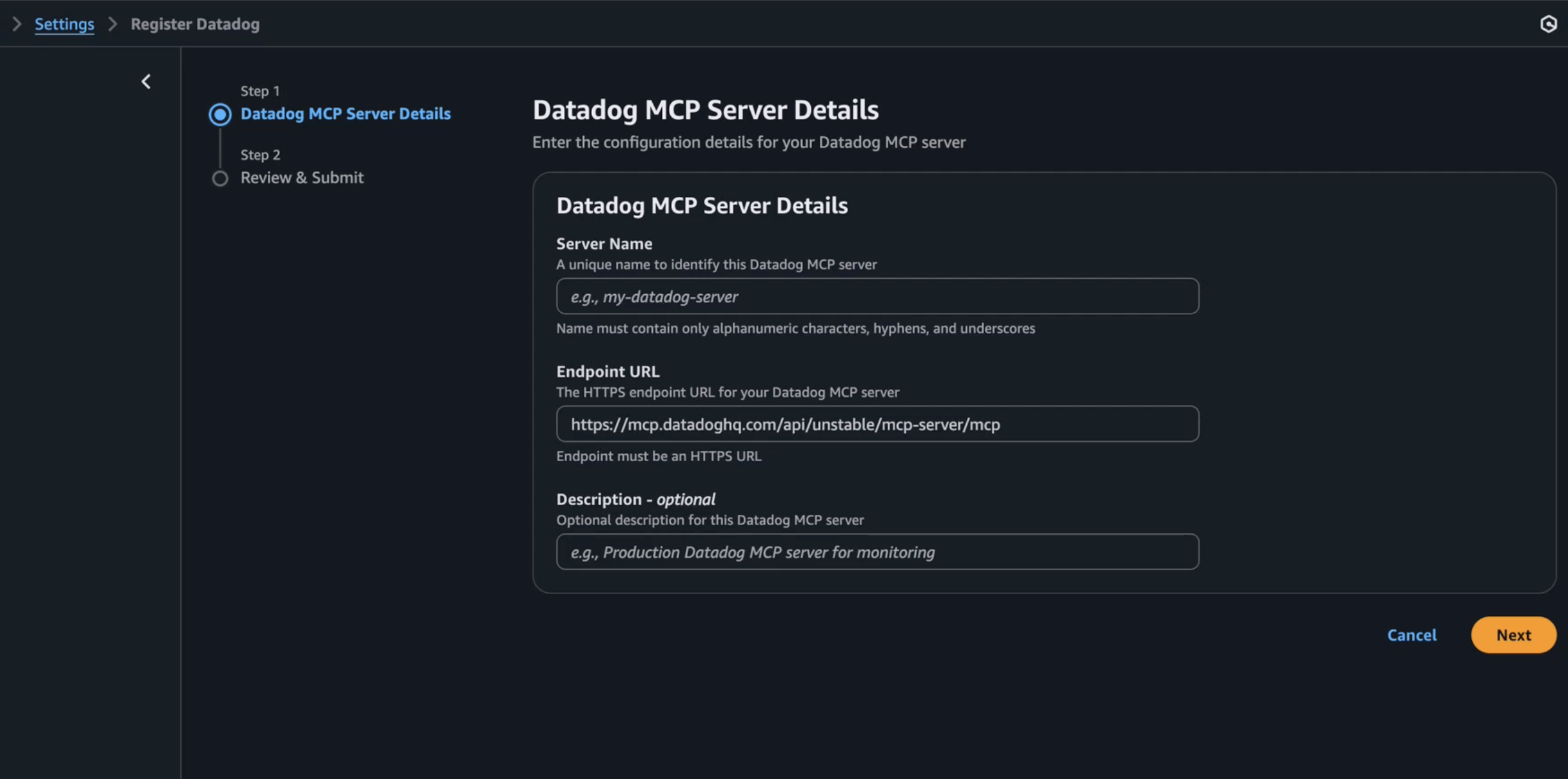 This is the configuration in AWS DevOps Agent for Datadog MCP Server Details with three input fields: Server Name (with example 'my-datadog-server'), Endpoint URL (showing 'https://mcp.datadog.com/api/unstable/mcp-server/mcp'), and an optional Description field. The form includes navigation steps at the top and Cancel/Next buttons at the bottom. The interface has a dark theme with blue accents.
