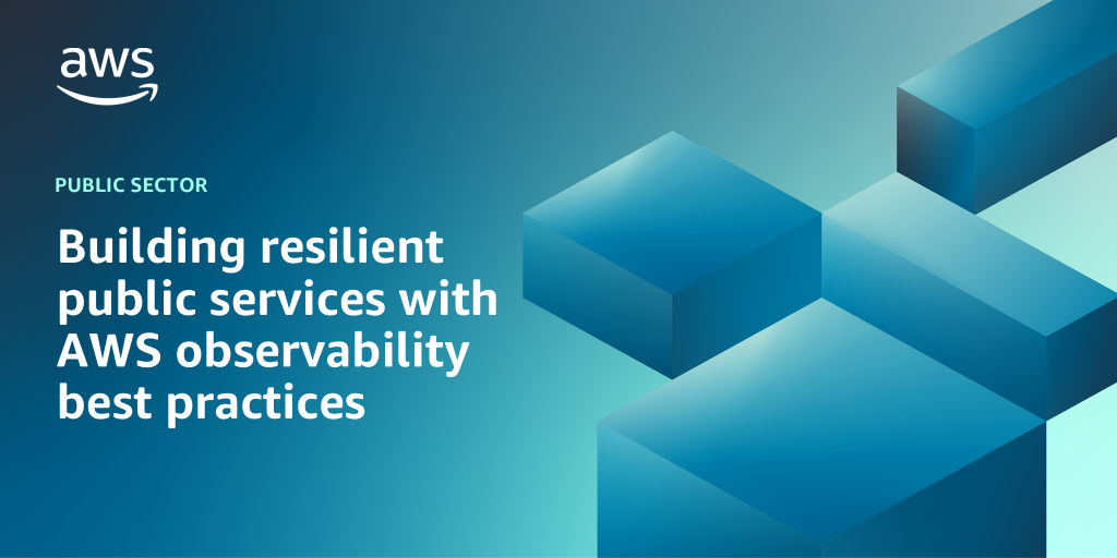 AWS branded background with text "Building resilient public services with AWS observability best practices"