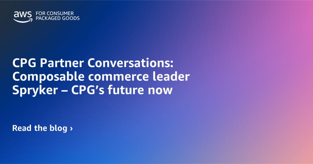 Composable commerce leader Spryker – CPG’s future now feature card