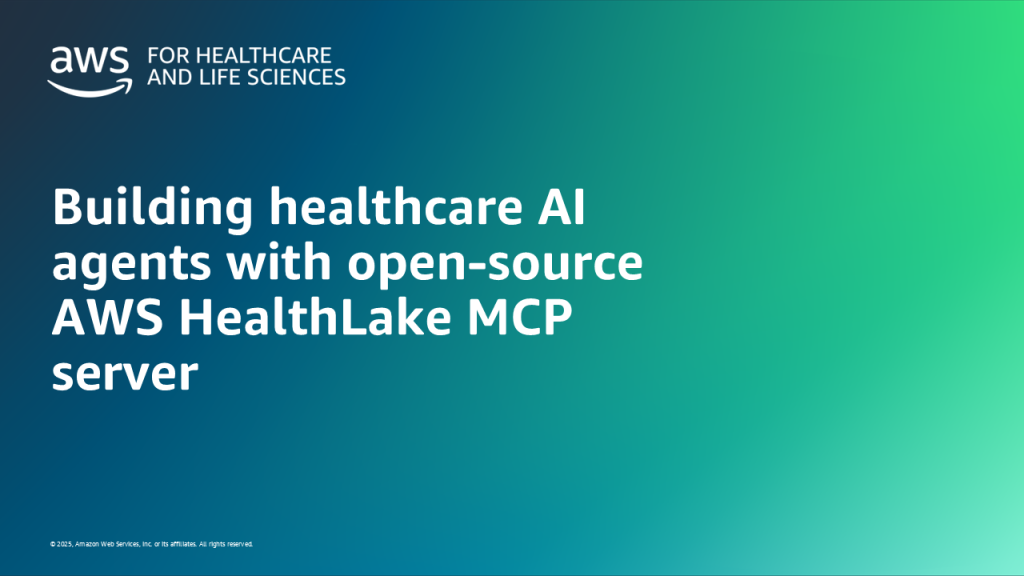 Building healthcare AI agents with open-source AWS HealthLake MCP server