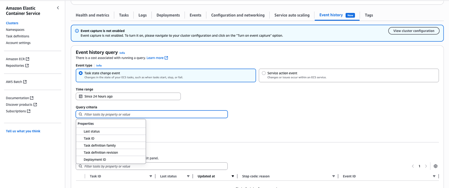 Comprehensive ECS event history management interface displaying: Prominent notification that event capture requires enablement Task state change and service action event type options Customizable time range defaulting to 24 hours Advanced query criteria with multiple property filters including: Task ID Task definition family Task definition revision Deployment ID Sortable columns for event monitoring Integration with CloudWatch for event logging
