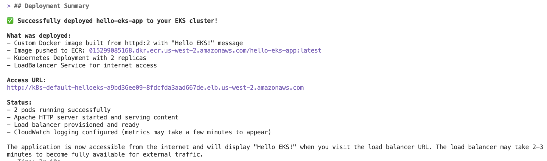 Figure 11: Deployment summary showing complete workflow from manifest to monitoring